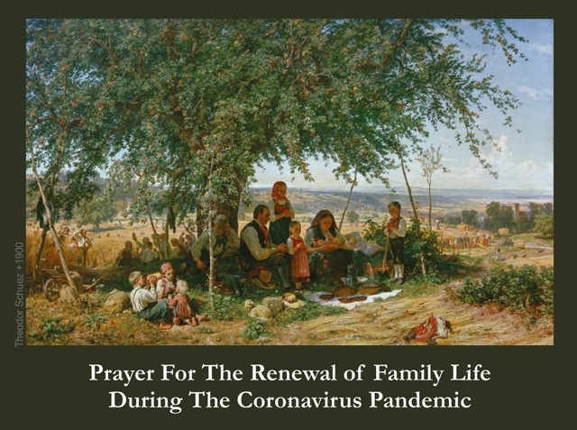Prayer for Renewal of Family Life During Coronavirus Pandemic